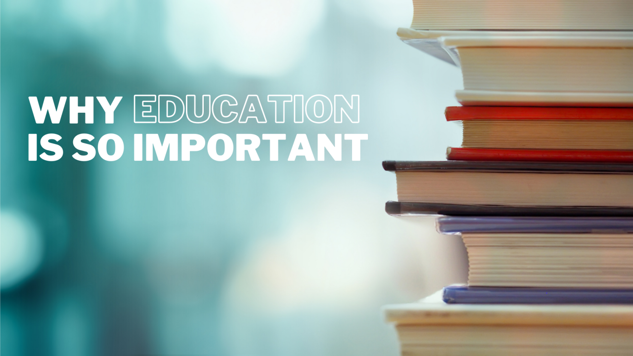 Embracing Educational Benefits: Why is Education Important? - Geneva  College, a Christian College in Pennsylvania (PA)
