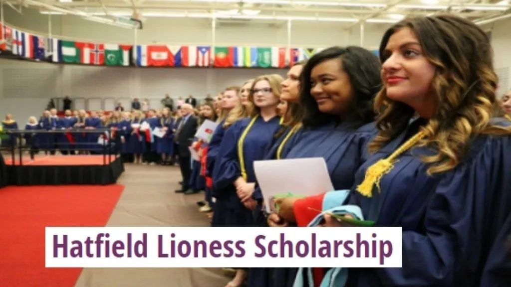 Hatfield Lioness Scholarship