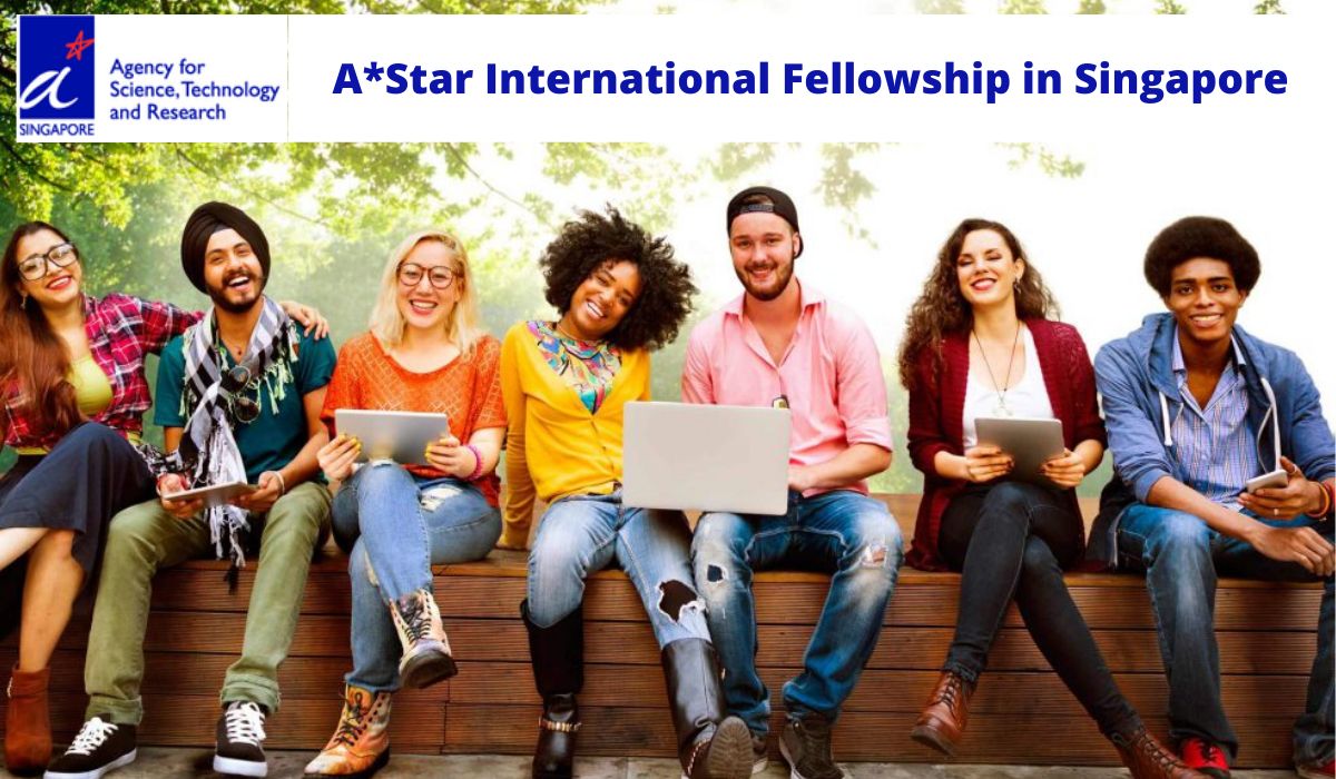 A*Star International Fellowship